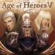 Age Of Heroes V: Trilogy