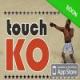 Touch KO